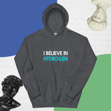 Load image into Gallery viewer, I Believe in Hydrogen Unisex Hoodie
