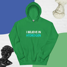 Load image into Gallery viewer, I Believe in Hydrogen Unisex Hoodie