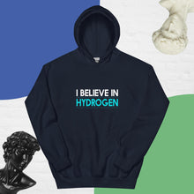 Load image into Gallery viewer, I Believe in Hydrogen Unisex Hoodie