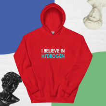 Load image into Gallery viewer, I Believe in Hydrogen Unisex Hoodie