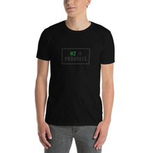Load image into Gallery viewer, H2 in Progress Short-Sleeve Unisex T-Shirt