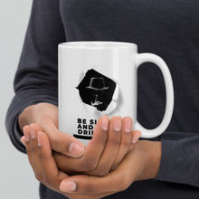 Load image into Gallery viewer, Be Silent and Keep Drinking White glossy mug
