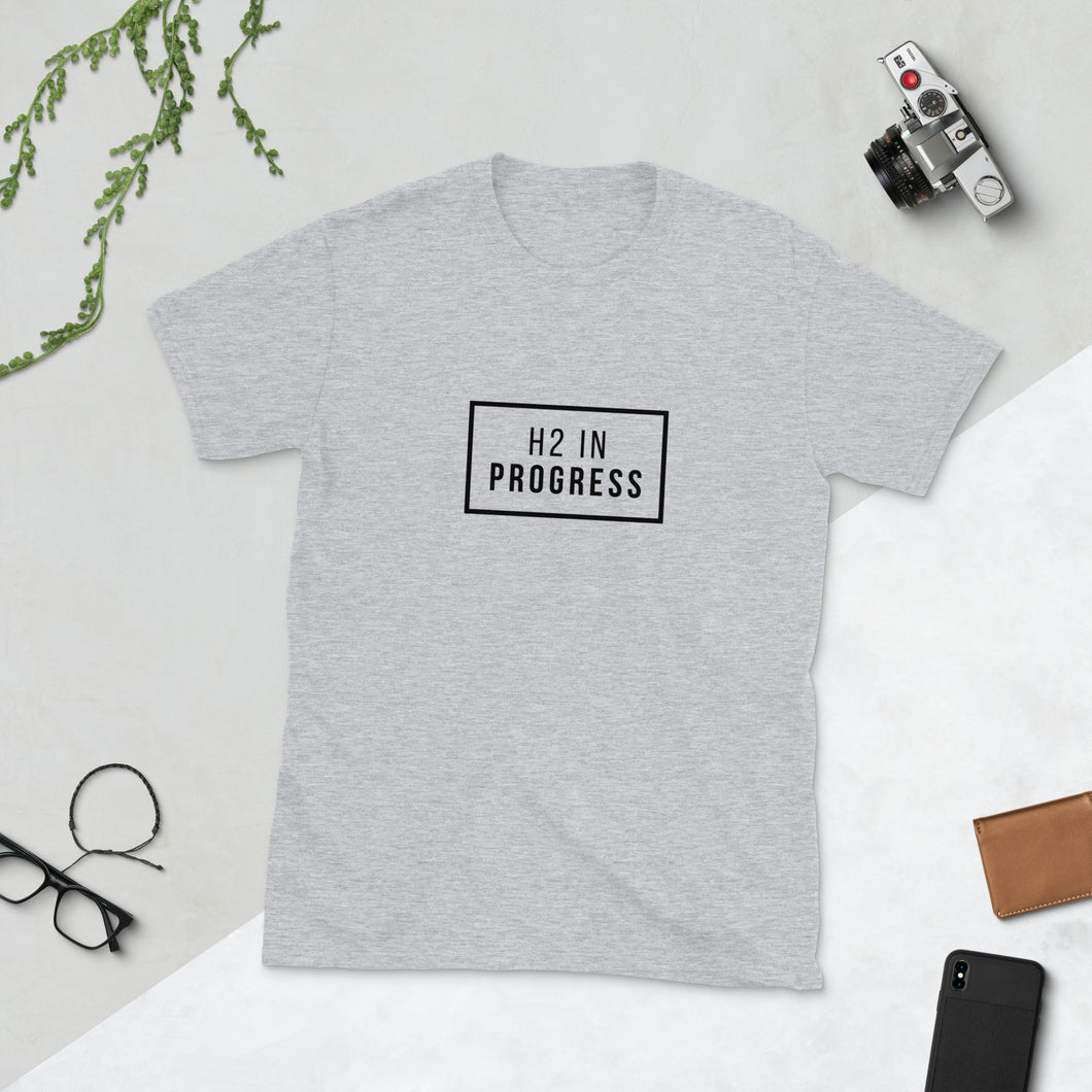 H2 in Progress Short-Sleeve Unisex T-Shirt